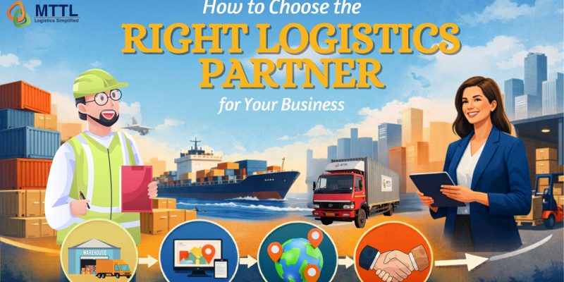 How to choose right logistics partner